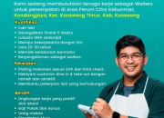 Lowongan Waiters Karawang Timur Agustus 2025 – Gaji Pokok, Bonus, Mess Disediakan!