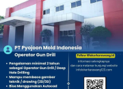 Lowongan Kerja Operator Gun Drill di PT Pyojoon Mold Indonesia, Karawang