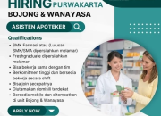 Lowongan Kerja Asisten Apoteker – Purwakarta (Bojong & Wanayasa)