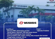 Lowongan Kerja Operator Produksi PT Musashi Auto Parts Indonesia (Loker Bekasi & Karawang 2025)