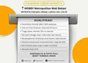 DIBUTUHKAN SEGERA! Loker Fashion Crew Nobby Metropolitan Mall Bekasi (SMA/SMK)
