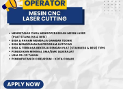 Jangan Lewatkan! Peluang Karir Menarik sebagai Operator Mesin CNC Laser Cutting di PT. Holicindo Dasa Anugrah