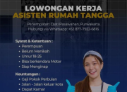 Lowongan Kerja Asisten Rumah Tangga Penempatan Purwakarta