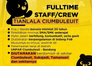 Lowongan Kerja Full Time Staff/Crew Tianlala Ciumbuleuit 2025