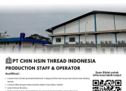 Lowongan Kerja Production Staff & Operator PT Chin Hsin Thread Indonesia Subang 2026