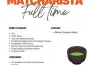 Lowongan Kerja Matcharista Full Time di Harapan Indah Terbaru 2026