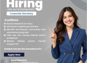 Lowongan Kerja Corporate Secretary: Gabung Bersama Tim Profesional Kami!
