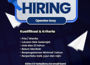 Lowongan Kerja Operator Assy PT Satria Utama Bangkit Terbaru 2026