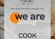 Karir FnB untuk SMA/SMK Sederajat! Lowongan Kerja Cook (Ikhwan) di Mari Ngopi Terbaru 2026