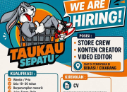 Lowongan Kerja Store Crew, Konten Creator, dan Video Editor Taukausepatu Terbaru 2026
