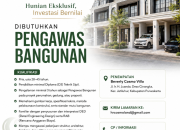 Lowongan Kerja Pengawas Bangunan di Beverly Cosmo Villa Purwakarta 2026